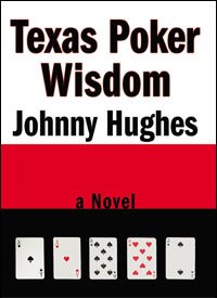 Texas Poker Wisdom
